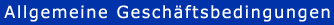 Allgemeine Gesch�ftsbedingungen